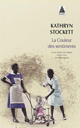 Kathryn Stockett: La couleur des sentiments (French language, 2013)
