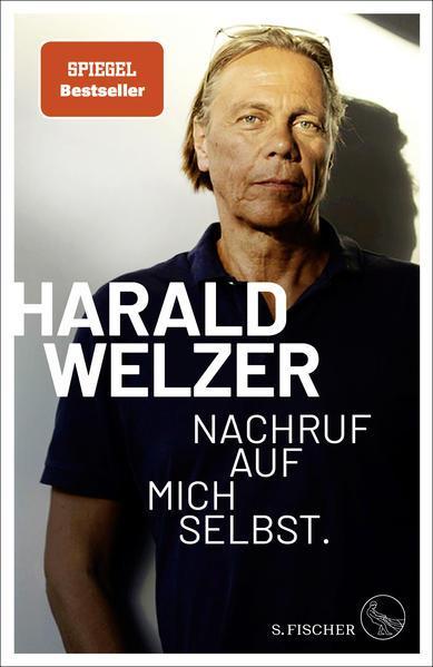 Harald Welzer: Nachruf auf mich selbst. Die Kultur des Aufhörens (German language, 2021)