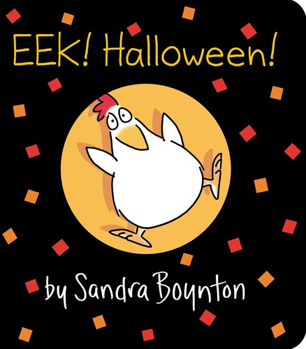 Sandra Boynton: EEK! Halloween! (2016, Workman Publishing Company, Incorporated)