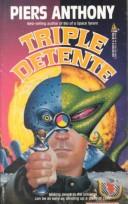 Piers Anthony: Triple Detente (Paperback, 1988, Tor Books)