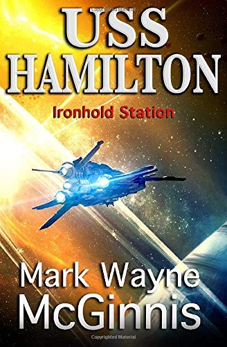 Mark Wayne McGinnis: USS Hamilton (Paperback, 2020, Avenstar Productions)