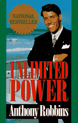 Anthony Robbins: Unlimited Power (1987, Ballantine Books)