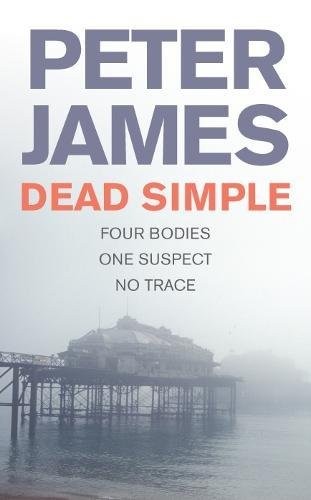 Peter James: Dead Simple (Paperback, 2011, Pan Publishing)