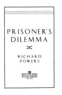 Richard Powers: Prisoner's dilemma (1988, Beech Tree Books)