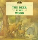 Laura Ingalls Wilder: The Deer in the Wood (1995, HarperCollins Publishers)