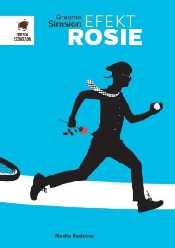 Graeme Simsion, Graeme Simsion: Efekt Rosie (2016, Media Rodzina)