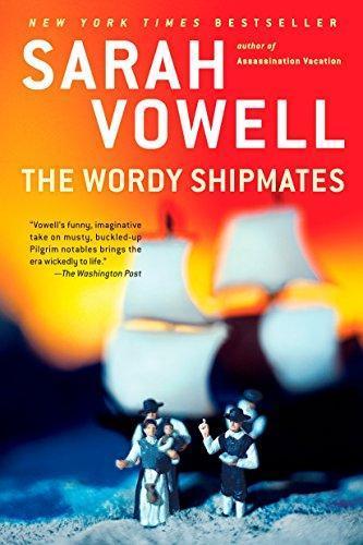 Sarah Vowell: The Wordy Shipmates (2009)