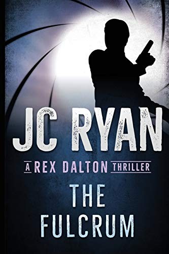 Jc Ryan: The Fulcrum (Paperback, 2018, Jc Ryan Books)