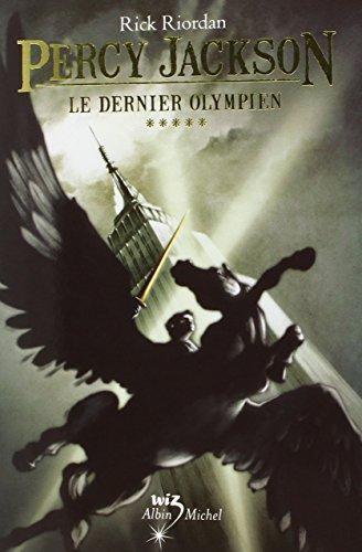 Rick Riordan: Le Dernier Olympien (French language, 2010)