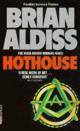 Brian W. Aldiss: Hothouse (1979, Panther)