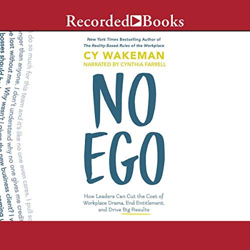 Cy Wakeman: No Ego (AudiobookFormat, 2018, Recorded Books, Inc. and Blackstone Publishing)