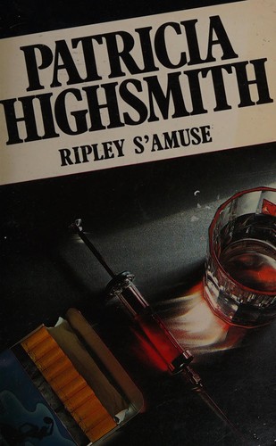 Patricia Highsmith: Ripley s'amuse (French language, 1987, Presses pocket)