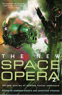 Jonathan Strahan, Gardner Dozois: The new space opera 2 (Paperback, 2007, Eos)