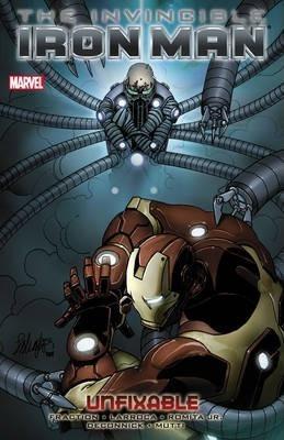 Matt Fraction, Salvador Larroca: Invincible Iron Man Volume 8 : The Unfixable (2016)