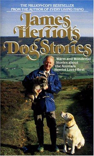 James Herriot: James Herriot's Dog Stories (Paperback, 2005, St. Martin's Paperbacks)