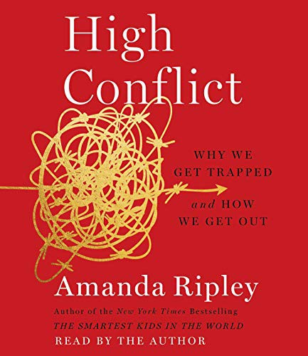 Amanda Ripley: High Conflict (AudiobookFormat, 2021, Simon & Schuster Audio)