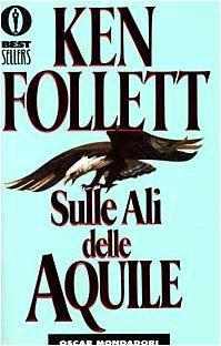 Ken Follett: Sulle ali delle aquile (Italian language, 1994)