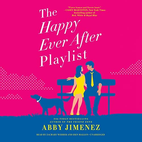 Abby Jimenez: The Happy Ever After Playlist (AudiobookFormat, 2020, Forever, Hachette B and Blackstone Publishing)