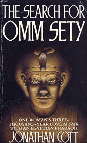 Jonathan Cott: The search for Omm Sety (1989, Arrow Books)