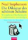 Neal Stephenson: Die Diktatur des schönen Scheins. (Paperback, German language, 2002, Goldmann)