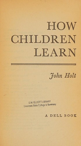 John Caldwell Holt: How Children Learn (Paperback, 1978, Dell)