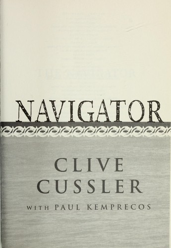 Clive Cussler: The navigator (2007, Michael Joseph)