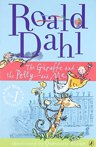 Roald Dahl: The Giraffe and the Pelly and Me (Paperback, The Book People (Bookclub))