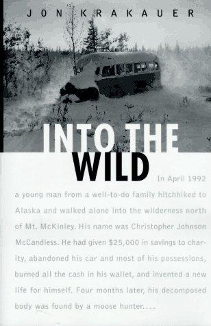 Jon Krakauer: Into the wild (1996, Villard Books)