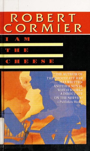 Robert Cormier: I Am the Cheese (Laurel-Leaf Library) (Hardcover, 1999, Tandem Library)