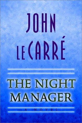 John le Carré: The Night Manager (AudiobookFormat, 1994, Books on Tape, Inc.)