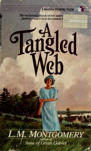 Lucy Maud Montgomery: A Tangled Web (Paperback, 1989, Starfire)