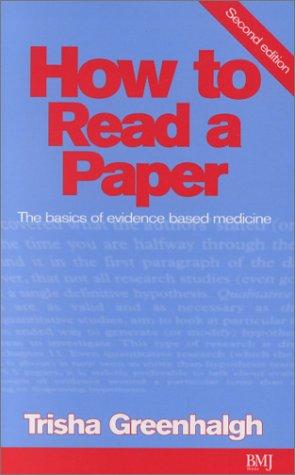 Trisha Greenhalgh: How to Read a Paper (Paperback, 2001, BMJ Publishing Group)