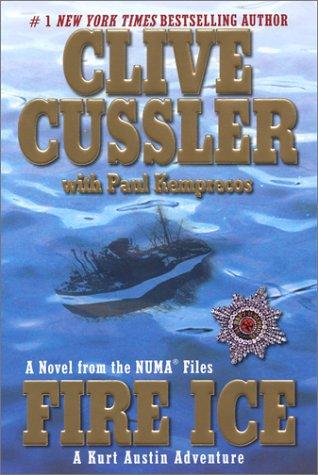 Clive Cussler, Paul Kemprecos: Fire Ice (2004, Berkley Trade)