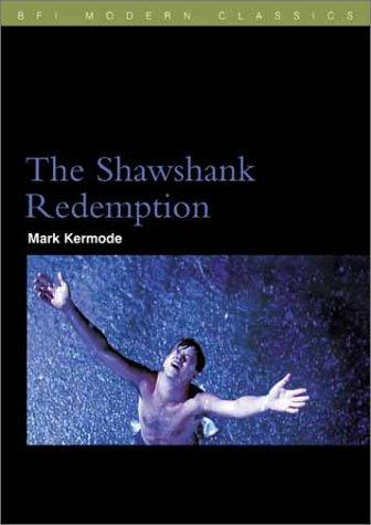 Mark Kermode: The Shawshank redemption (2003, BFI Pub.)