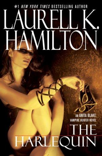 Laurell K. Hamilton: The Harlequin (Anita Blake, Vampire Hunter, Book 15) (2007, Berkley Hardcover)