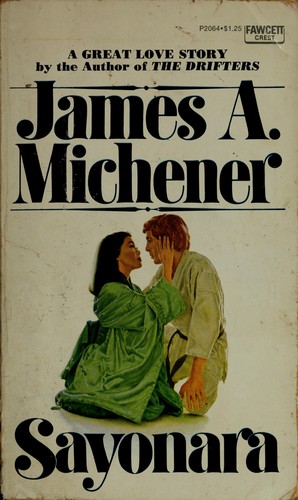 James A. Michener: Sayonara. (1954, Random House)