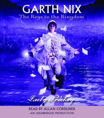 Garth Nix: Keys to the Kingdom #5 (AudiobookFormat, 2007, Listening Library (Audio))