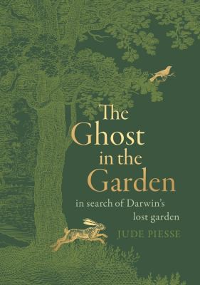 Jude Piesse: The Ghost in the Garden (2021, Scribe Publications)