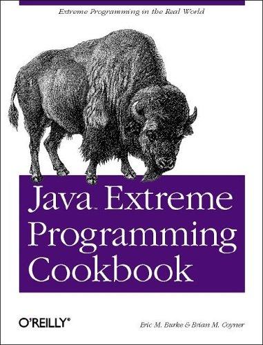 Eric M. Burke: Java Extreme Programming cookbook (2003, O'Reilly)