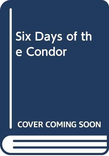 James Grady: Six Days of the Condor (1991, Warner Books, Grand Central Pub)