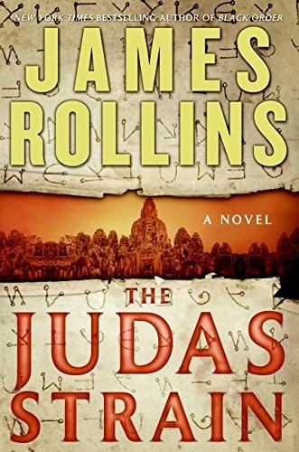 James Rollins: The Judas strain (Hardcover, 2007, Morrow)