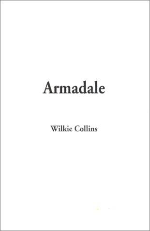 Wilkie Collins: Armadale (Paperback, 2002, IndyPublish.com)