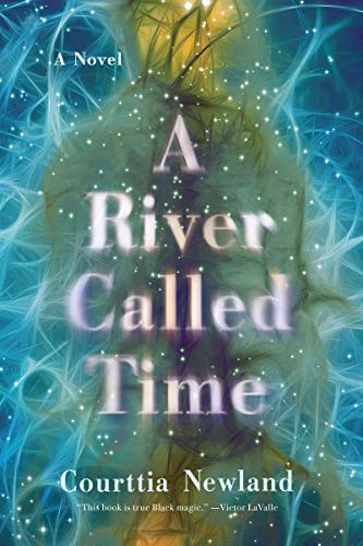 Courttia Newland: A River Called Time (Hardcover, 2021, Akashic Books)