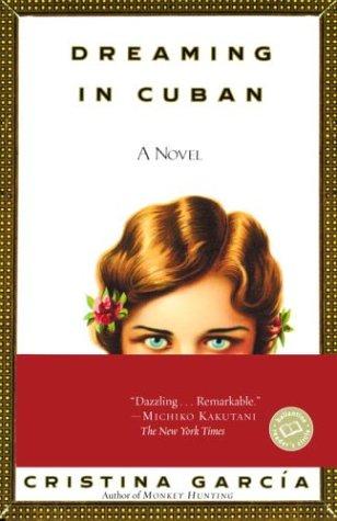 Cristina García: Dreaming in Cuban (1993, Ballantine Books)