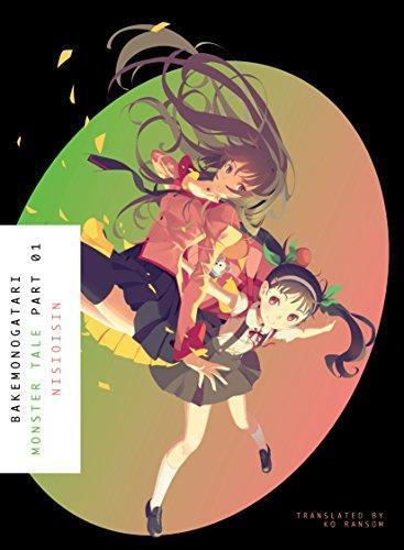 NisiOisiN: Bakemonogatari, Part 1 (Bakemonogatari, #1, Part 1) (2016)