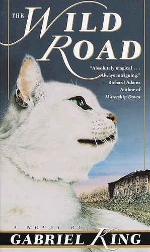 Gabriel King: The wild road (1999, Del Rey/Ballantine Pub. Group)