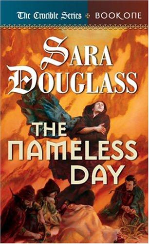 Sara Douglass: The Nameless Day (Paperback, 2004, Tor Fantasy)