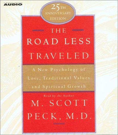 M. Scott Peck: The Road Less Traveled, 25th Anniversary Edition  (AudiobookFormat, 2002, Simon & Schuster Audio)