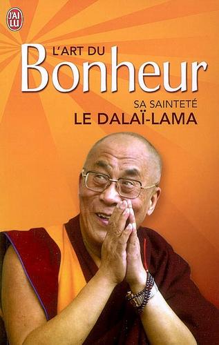 14th Dalai Lama, Howard C. Cutler: L'art du bonheur (French language, 2008, J'ai lu)