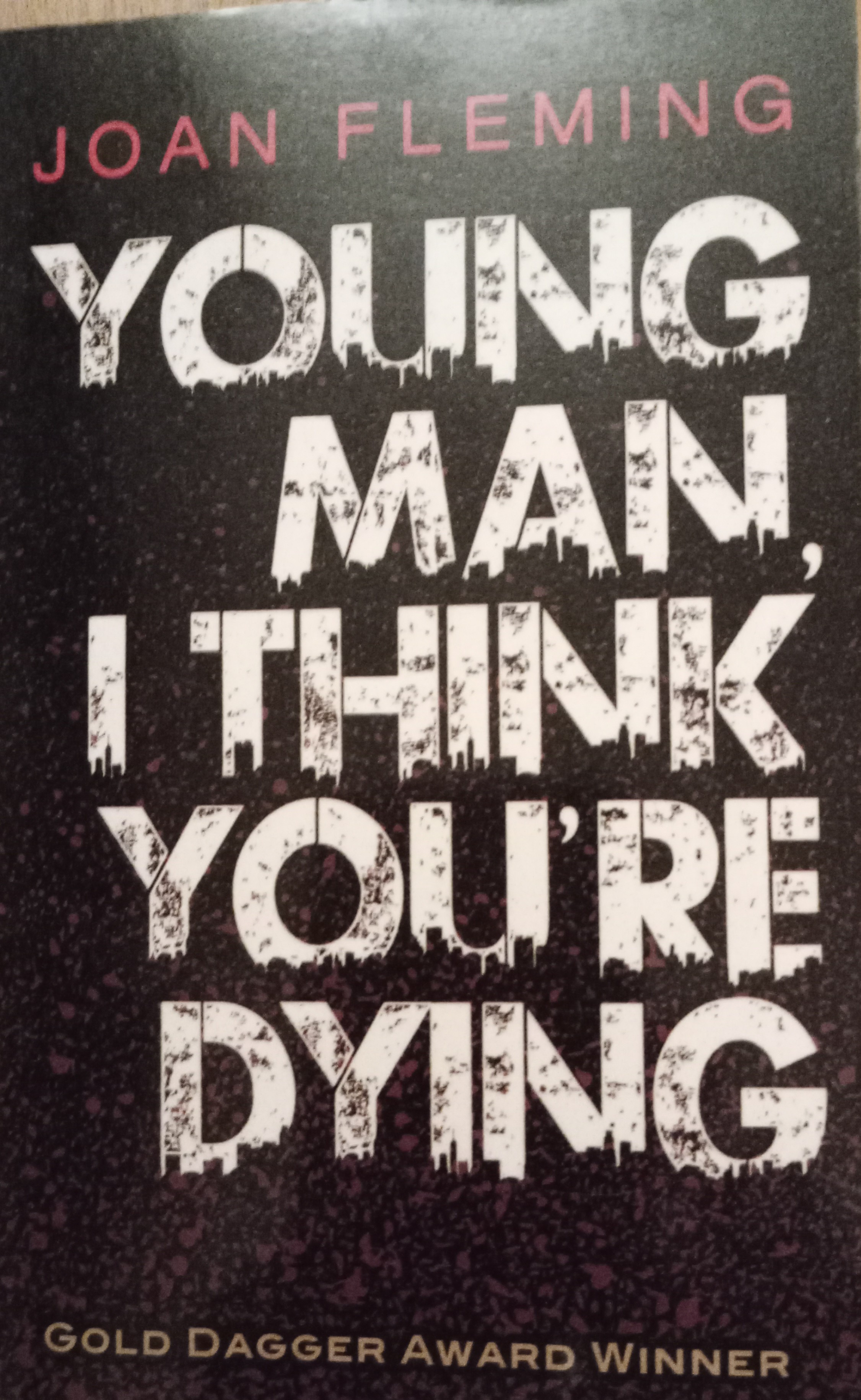 Joan Fleming: Young Man, I Think You're Dying (2018, Dover Publications, Incorporated)